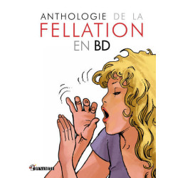 Anthologie de la fellation...
