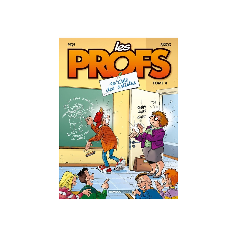 Les Profs - tome 04 - top humour