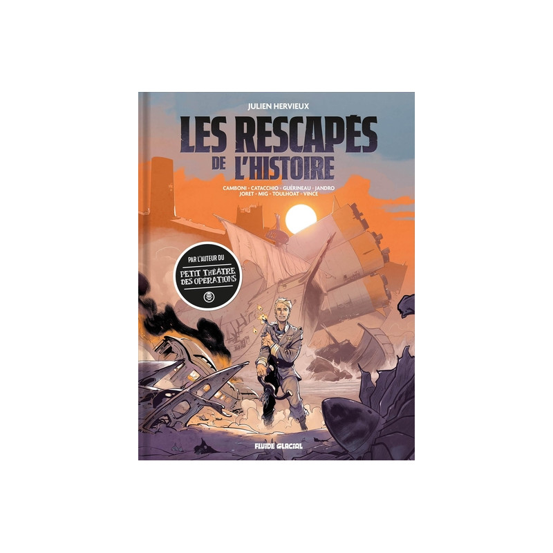 Les Rescapés de l'Histoire