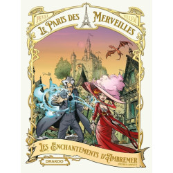 Le Paris des Merveilles -...