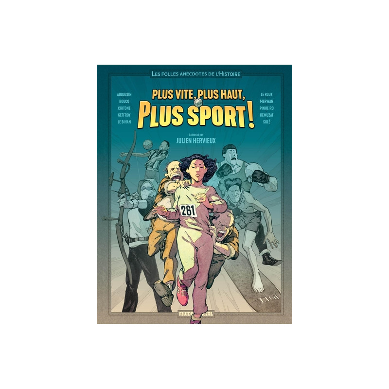 Les Folles Anecdotes de l'Histoire - tome 01