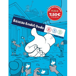 Réseau boulot dodo - tome...