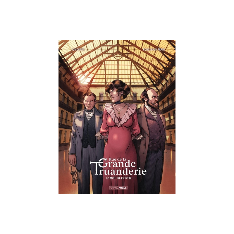 Rue de la grande truanderie - vol. 02/2