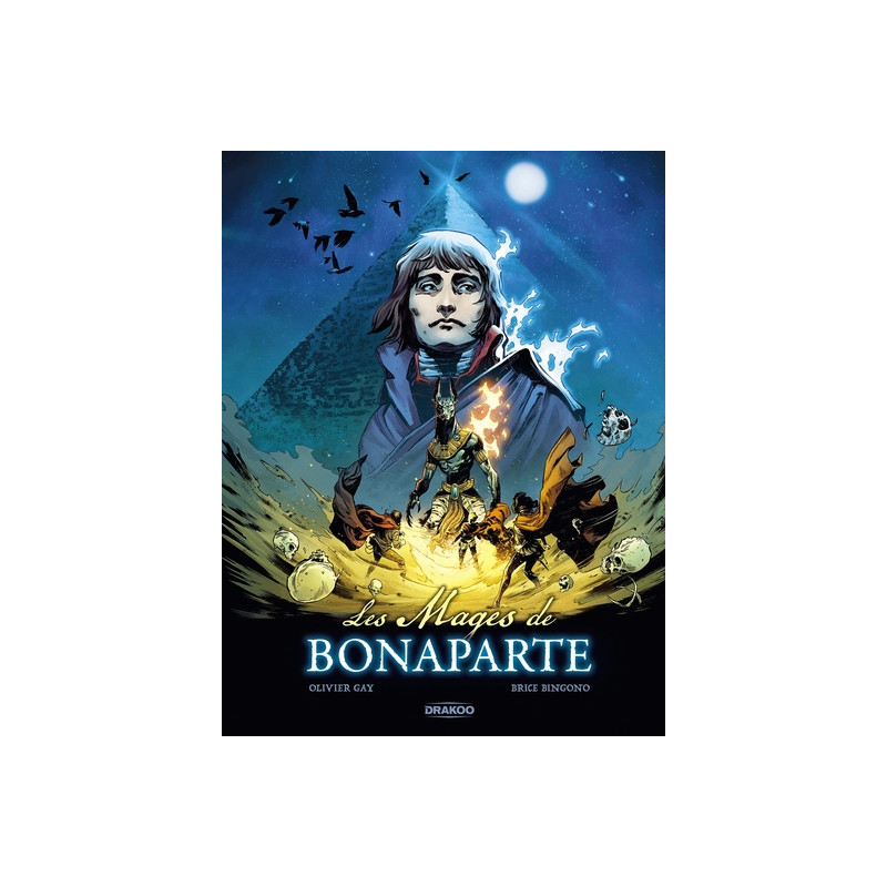 Les Mages de Bonaparte - histoire complète