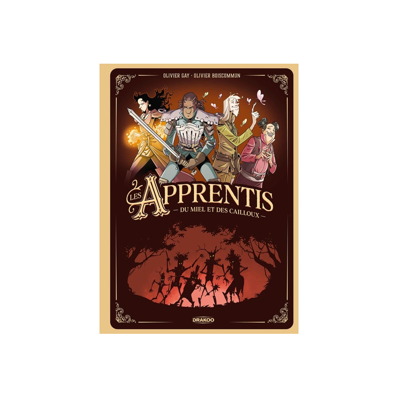 Les Apprentis - histoire complète