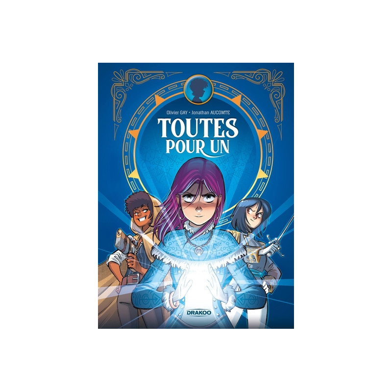 Toutes pour un - histoire complète