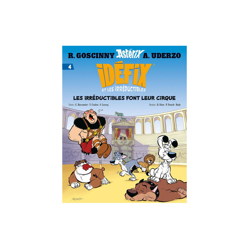 Idéfix et les Irréductibles Tome 4 - Les irréductibles font leur cirque