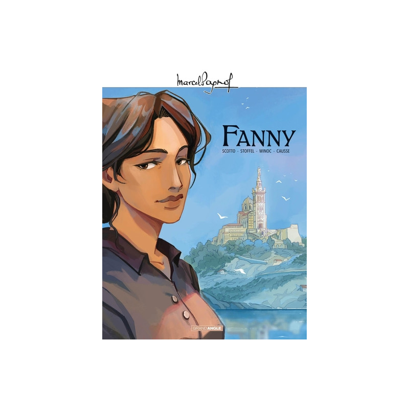 M. Pagnol en BD : Fanny - histoire complète