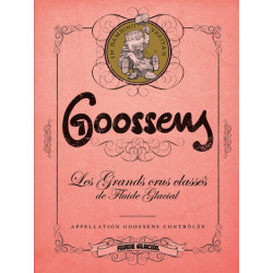 Goossens - Les Grands Crus...