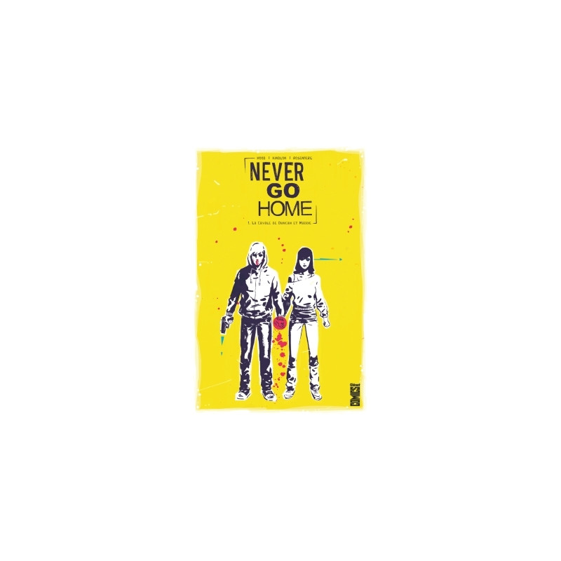 Never Go Home - Tome 01