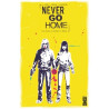 Never Go Home - Tome 01