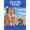Plaisirs d'une Reine (Les)