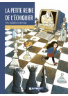 LA PETITE REINE DE L'ÉCHIQUIER