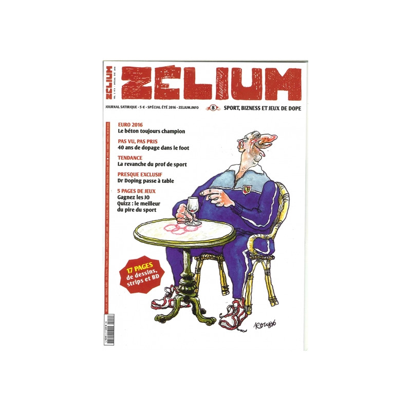 Zelium N°8 : Sport, bizness et jeux de dope