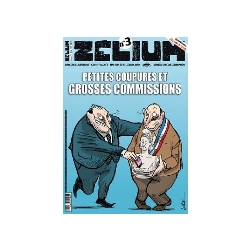 Zelium N°3 : Corruption, petites coupures et grosses commissions