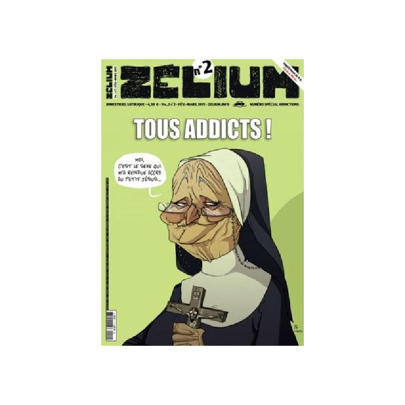 Zelium N°2 : Manies, addictions et dépendances