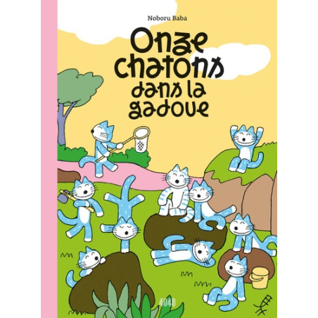 Onze chatons dans la gadoue