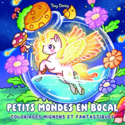 Petits mondes en bocal :...