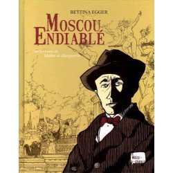 Moscou endiablé, sur les...