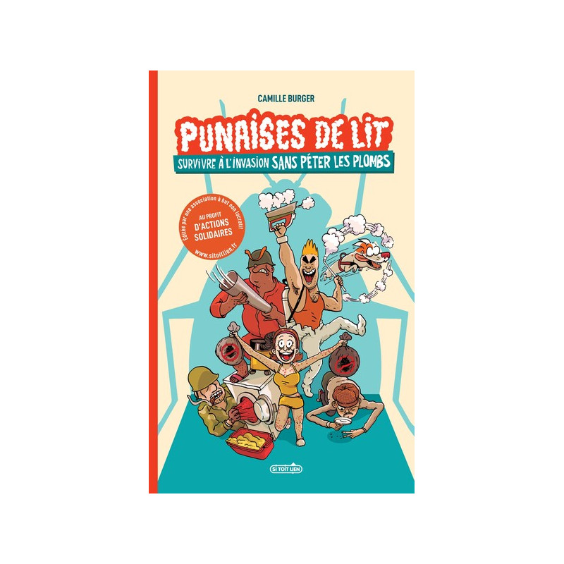 Punaises de lit, Survivre à l'invasion sans péter les plombs