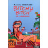 Bitchy Bitch 2 En vacances