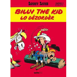 Billy the kid, Lo dézorder