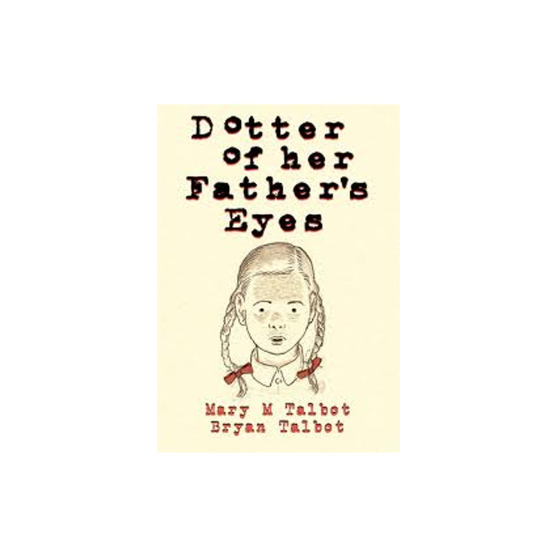 Dotter of her father's eyes