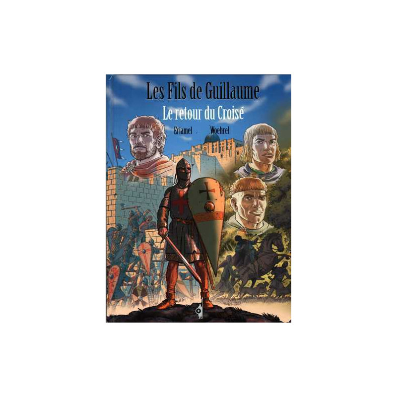 Les fils de Guillaume T02