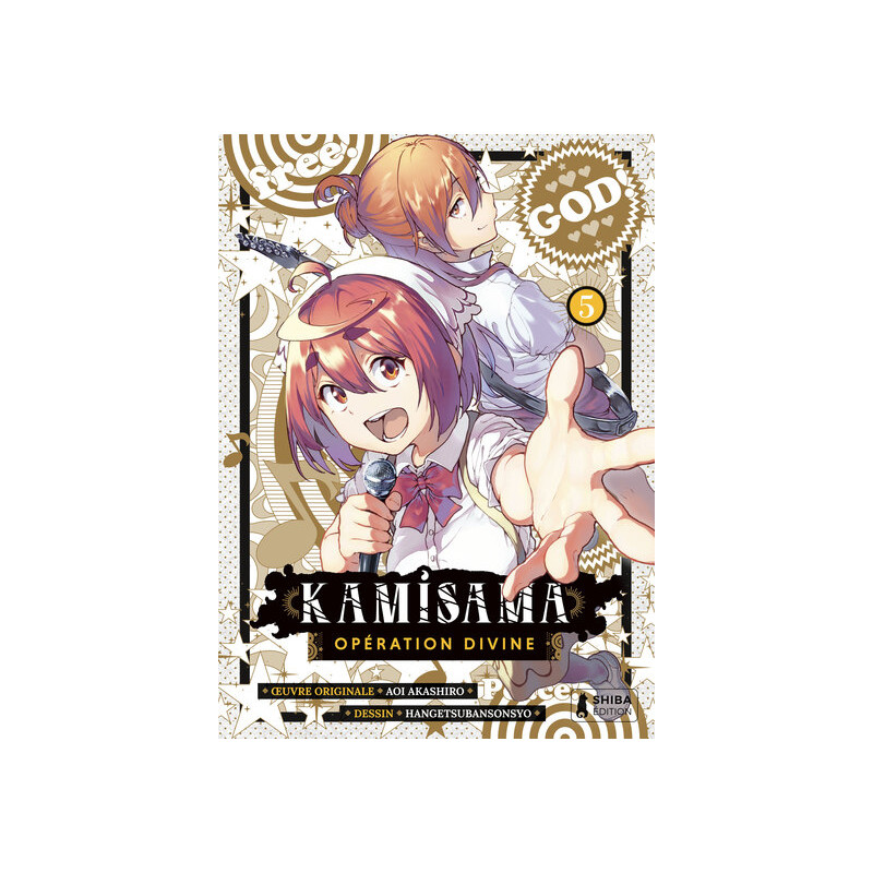 Kamisama - Opération Divine T05