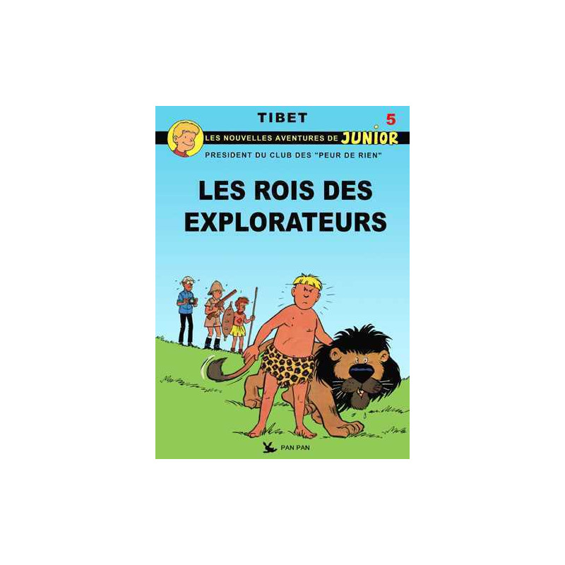Les Peur de rien T05 Les rois des explorateurs