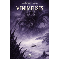 VENIMEUSES : L'INCROYABLE...