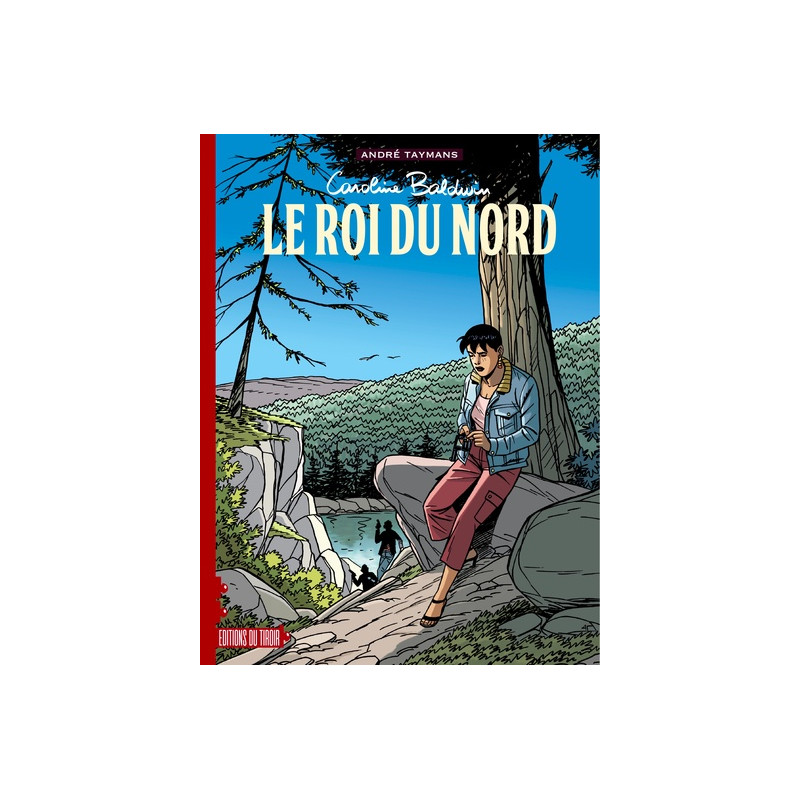 CAROLINE BALDWIN AE  T12 : LE ROI DU NORD