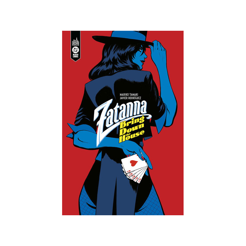 Zatanna Bring Down the House