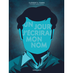 Un jour, j'écrirai mon nom