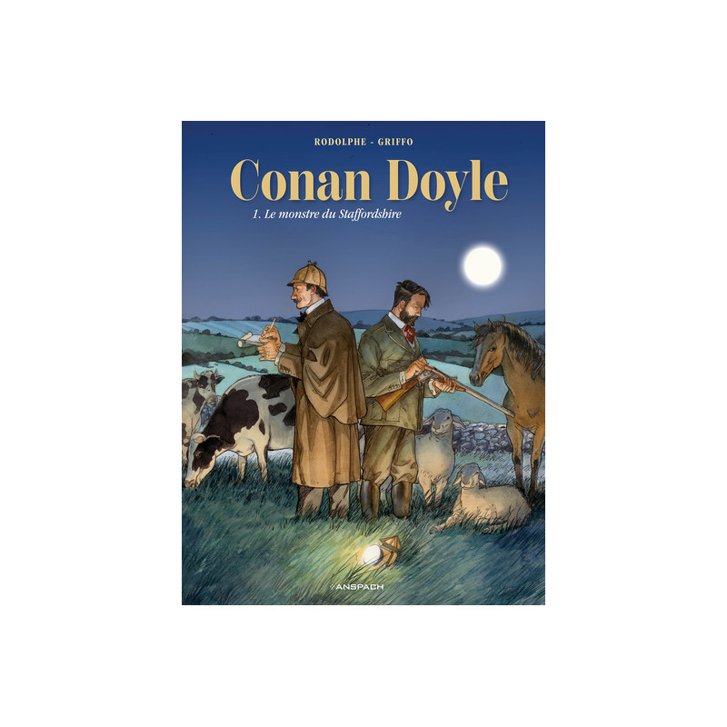 Conan Doyle - Tome 1 - Le Monstre du Staffordshire