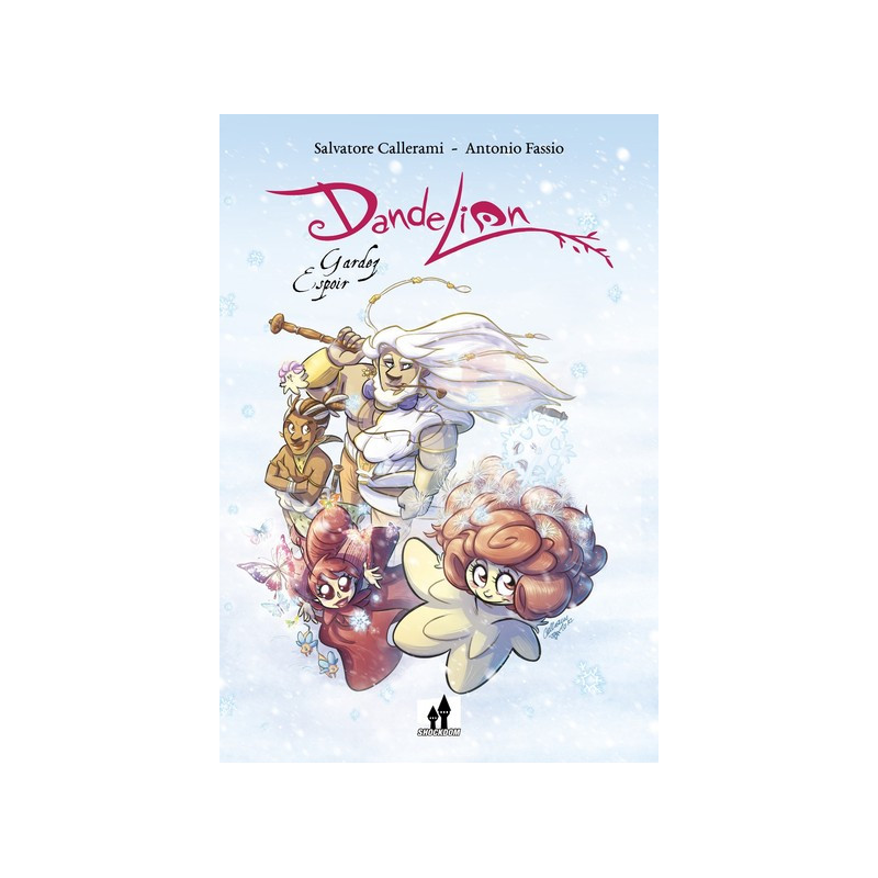 Dandelion T02 Garder l'espoir