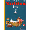 Mirliton T01 Belle la vie