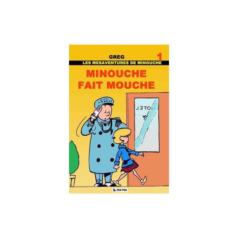 Minouche T01 Minouche fait mouche