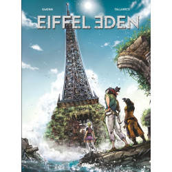Eiffel Eden - Tome 01