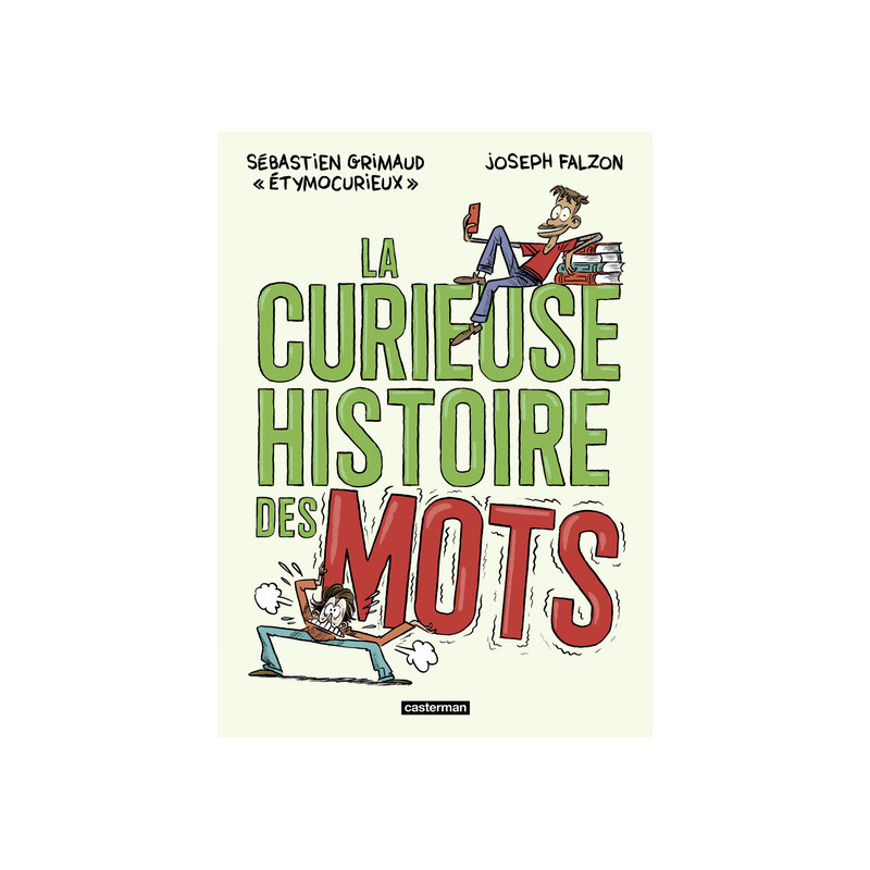 La Curieuse histoire des mots