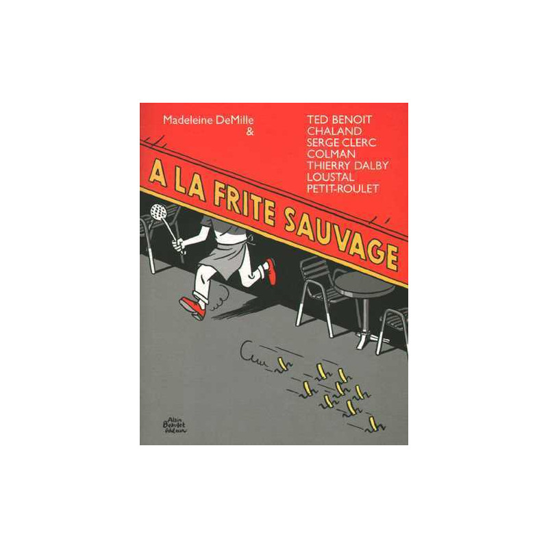 A la frite sauvage
