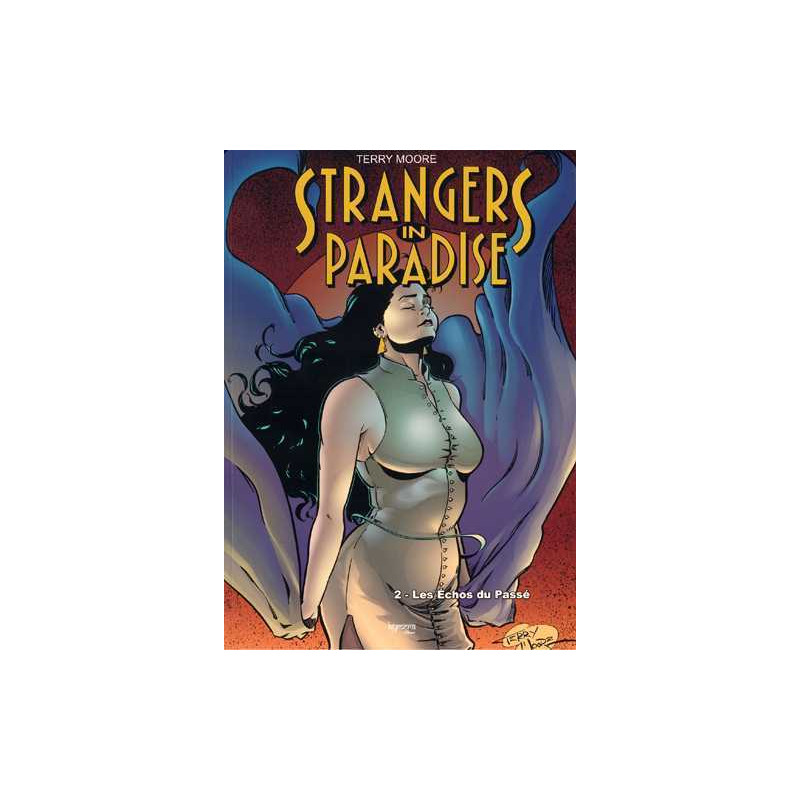 Strangers in Paradise T02 Les échos du passé