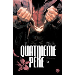 Le Quatrième Père tome 1