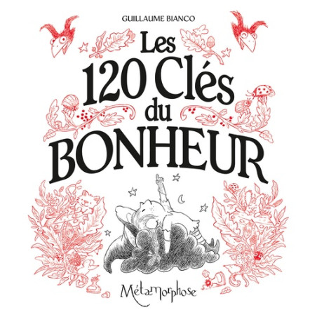 Les 120 Clés du Bonheur