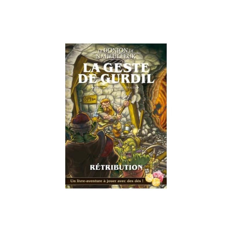 DONJON DE NAHEULBEUK - LA GESTE DE GURDIL (RéTRIBUTION)