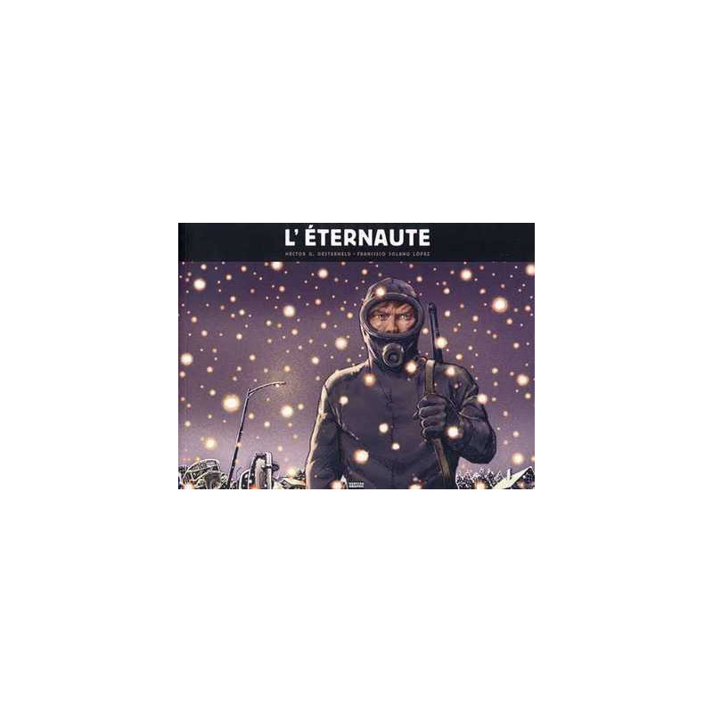 L'éternaute T01 (1ère Ed.)