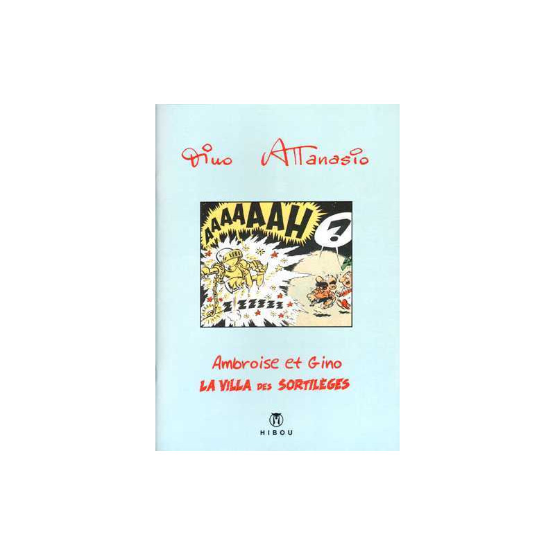 Ambroise et Gino T02 - La Villa des Sortillèges