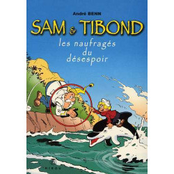 Sam et Tibond Les naufragés...