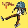 Cheval de Quatre N°09