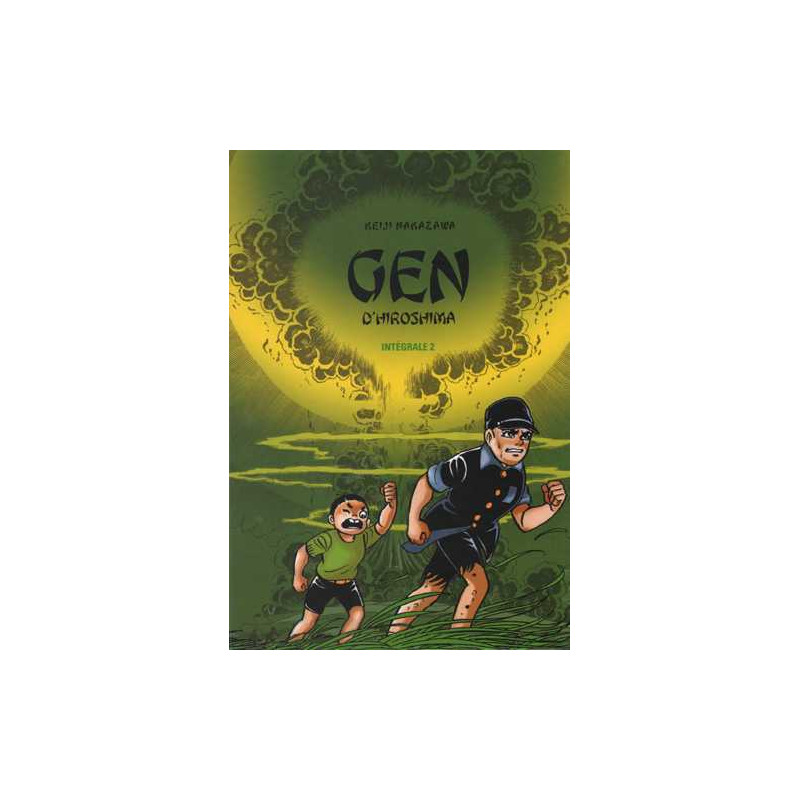 Gen d'Hiroshima Intégrale T02